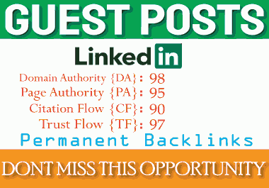 Write and publish a guest post Linkedin and DA 98 With permanent strong backlink
