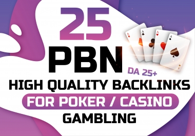 25 Premium Quality CASINO/GAMBLING/POKER PBNs Traffic with Quick delivery