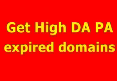 I will search 20+ high da pa expired domains for you