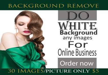 I will do remove white background of your 30 images
