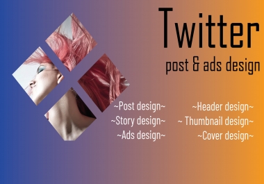 I Will Create Some Gracious Twitter Post And Ads Design
