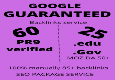 I will do 85 pr9, edu dofollow backlinks with boost google ranking