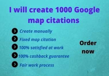 I will create 1000 google map citations for local SEO