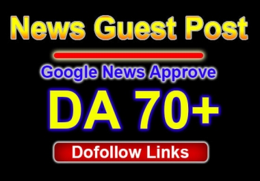 I will do publish on Google News Approved website do-follow links