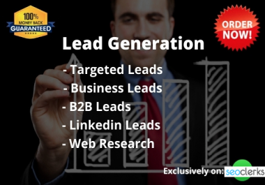 50 targeted lead generation and linkedin or b2b lead generation