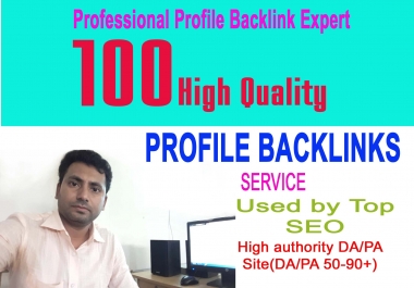 I Will Provide Manually 100 High DA Profile Backlinks for google rank