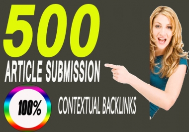 i will do 500 article submission contextual backlinks for google rank