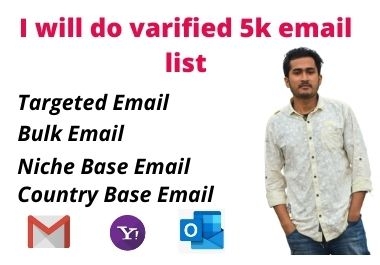I will do verified 5k email list