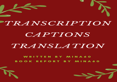 High quality audio video transcription & captions & translation