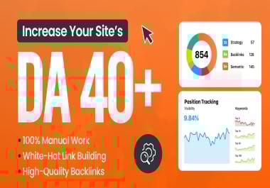 Increase Your Site's DA 40+ Get Professional DA Growth Service