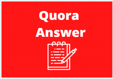 I will provide 8 high quality Quora Answer for your business