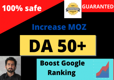 I will increase moz domain authority 50 plus