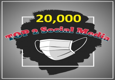 give 20,000 Social Signals 2 Social Media Website