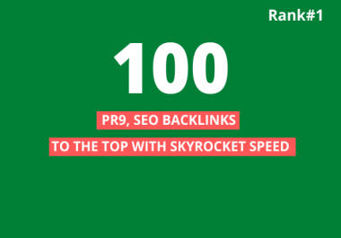 I will manually create 60 High Quality PR9 Backlinks For You