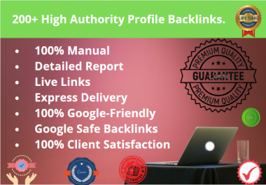 I will do 200+ Do-follow High Authority Profile Backlinks.