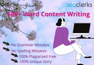 500+ Word Content,  Articles or Blog Writing at Reasonable Price
