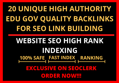 I will do 20 unique high authority edu gov quality backlinks for SEO link building