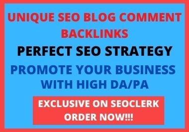 I Will Do 30 Unique Domain SEO blog comment Backlinks On high Da Sites