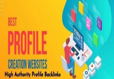 HQ 30 profile creation backlinks for your website