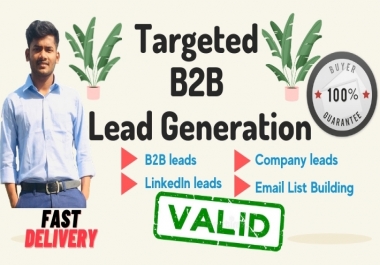 I will provide targeted 150 b2b lead generation