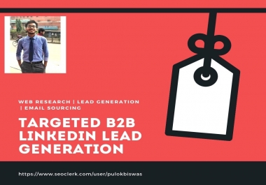 I will do targeted b2b linkedin lead generation