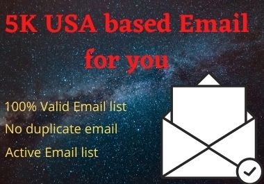 I will provide you 5K USA based Email List