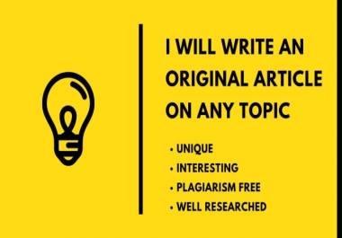 I will write 500 words original article on any topic