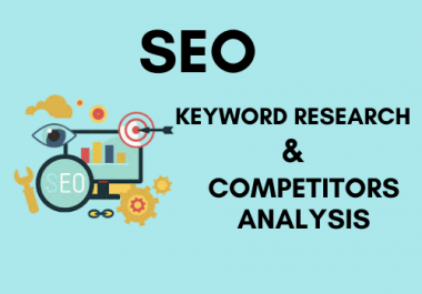 I will do excellent SEO keyword research competitors analysis on your website