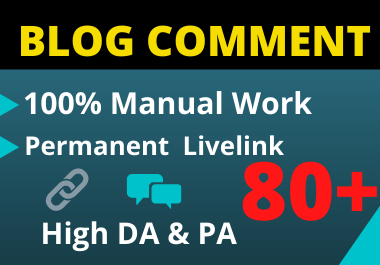 Build 100 Blog Comments High Authority Backlinks manual unique link building On High DA-PA