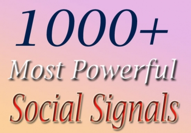 1000+ High Quality social signal with 8 platform on social media