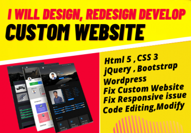 design,  redesign develop a custom website