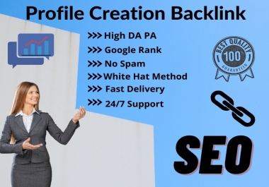 I will create 50 High DA PA Social Profile Creation Backlinks for SEO Google Rank