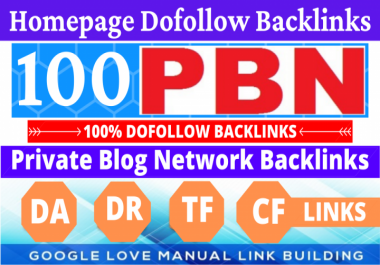 I will do 100 PBN dofollow homepage High matrics backlinks