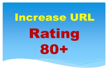 I will increase URL rating ahrefs to URL 80 plus