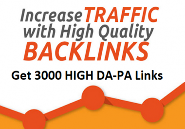 3000 HIGH Quality DA-PA Links For Boosting Ranking in Search Engine