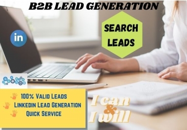 I will provide b2b lead generation and collect prospect linkedin leads