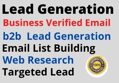 I will do provide 50 b2b lead Generation for your business