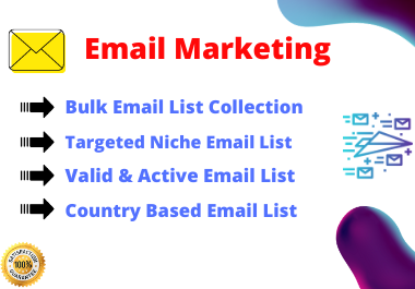 Collect 1000 active & targeted niche based bulk email list campaign for email marketing