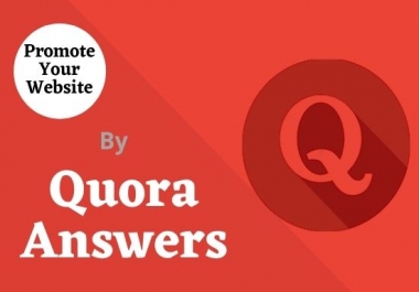 Promote your website 5 High Quality Quora Answer with your keyword and URL