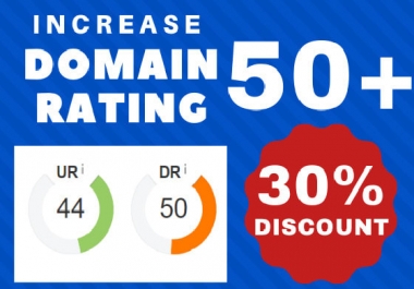 increase your website ahrefs DR to 50 plus