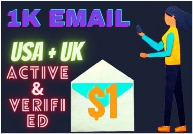 USA, UK based Active and Verified 1K Targeted E-mail list for promotion your business