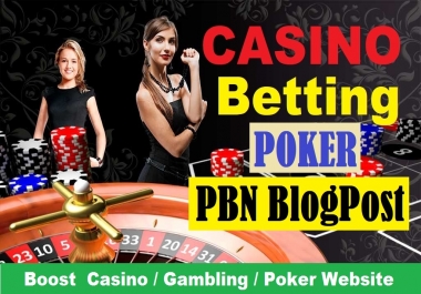 50 PBNs Blogpost From UFA/CASINO/GAMBLING/POKER/Betting Related Sites Increase Google 1st Rank