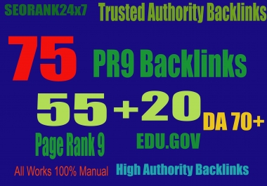 Exclusively 75 Backlinks 55 PR9 +20 EDU/GOV 90+ DA High Quality Permanent Links Increase Google Rank