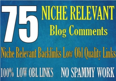 I will create 75 niche relevant blog comments backlinks