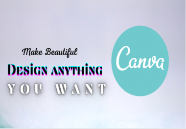 I will create best canva design