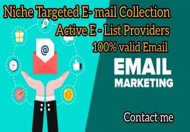 I will collect niche targeted bulk email list for email marketing