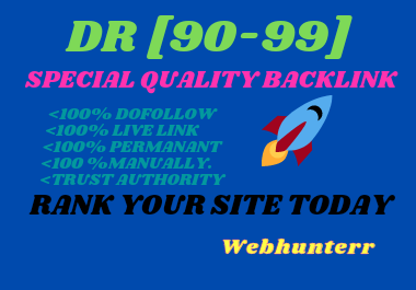 Manually make domain rating 90-99 high authority backlink.