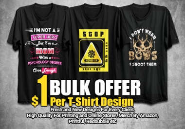 I will design professional graphic and typography 2 Tshirt design