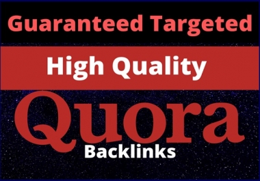 Guaranteed targeted traffic with 20 Quora answers backlinks