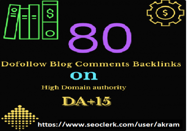 I will do 80 dofollow blog comments backlinks for SEO